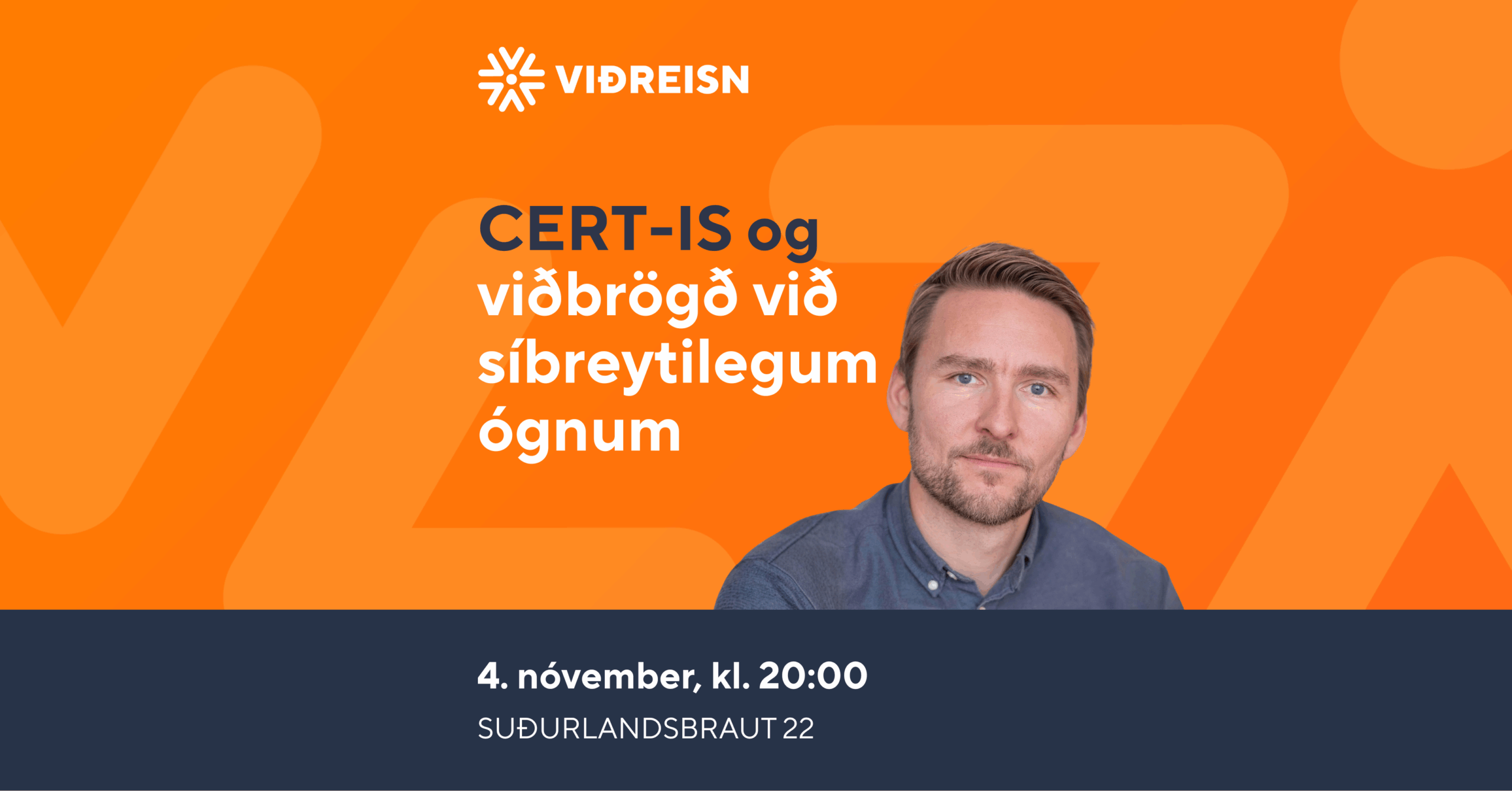 CERT-IS og viðbrögð við síbreytilegum ógnunum