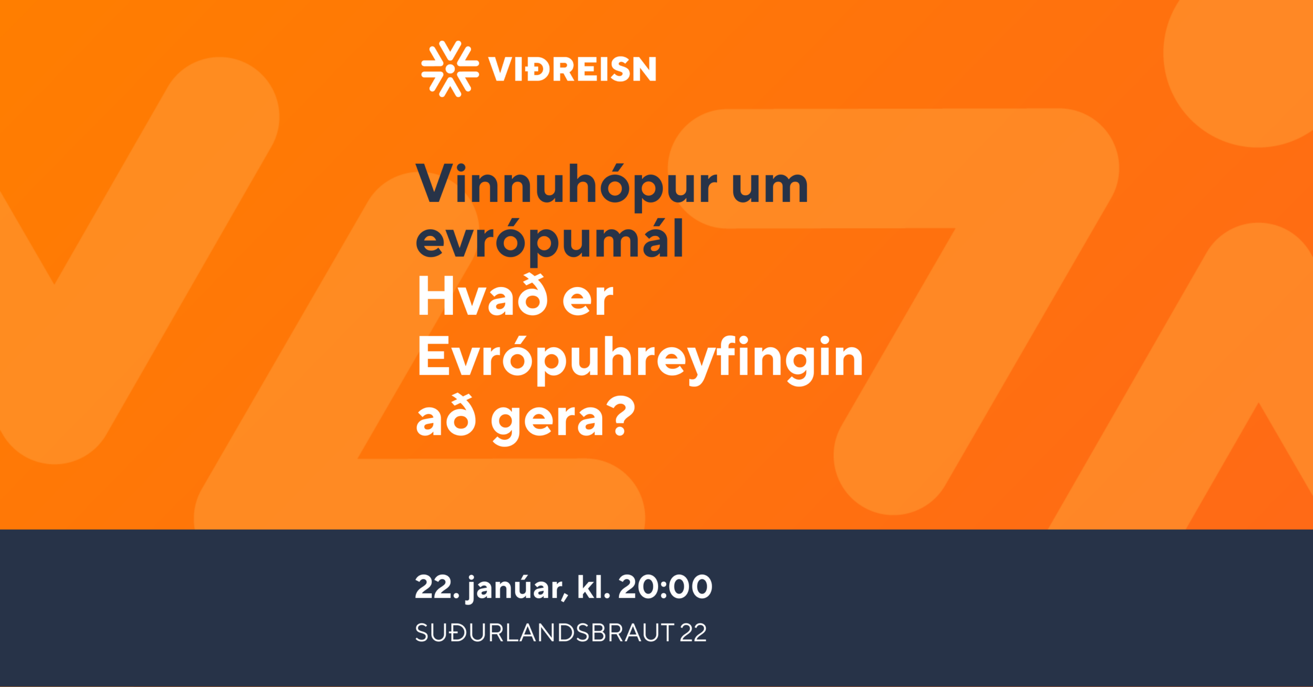 Vinnuhópur um evrópumál: Hvað er Evrópuhreyfinging að gera?