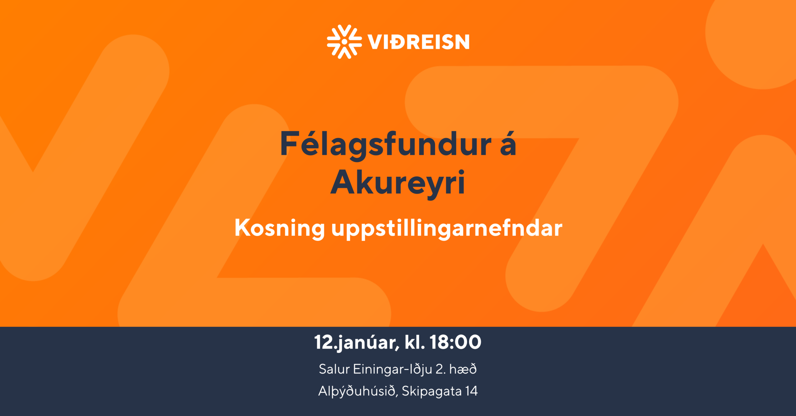 Akureyri: Félagsfundur- Kosning uppstillingarnefndar