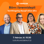 Börn í brennidepli - Samfélagsleg ábyrgð okkar allra