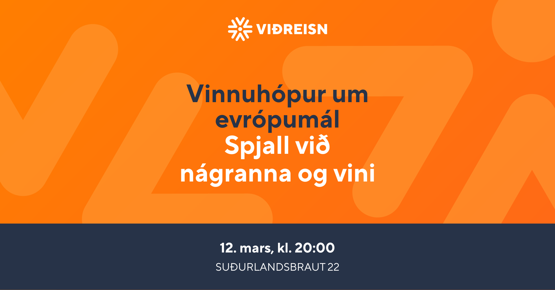 Vinnuhópur um evrópumál: Spjall við nágranna og vini
