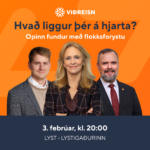 Akureyri: Hvað liggur þér á hjarta? Opinn fundur flokksforystu